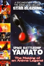 Poster de la película Space Battleship Yamato: The Making of an Anime Legend