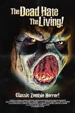 Poster de la película The Dead Hate the Living!