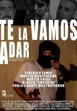 Poster de la película Te la vamos a dar