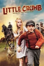 Poster de la película Little Crumb Race to the Gold Mine