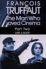 Poster de la película François Truffaut: The Man Who Loved Cinema - Love & Death