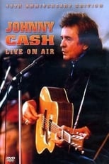 Poster de la película Johnny Cash - Live On Air