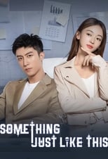 Poster de la serie Something Just Like This