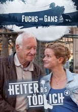 Poster de la serie Heiter bis tödlich - Fuchs und Gans