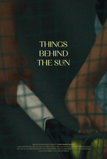 Poster de la película Things Behind the Sun