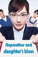 Poster de la serie Stepmom and Daughter Blues