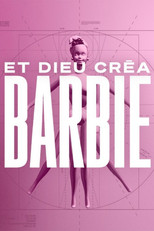 Poster de la película Et Dieu créa Barbie