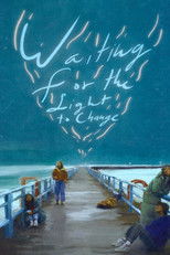 Poster de la película Waiting for the Light to Change