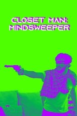 Poster de la película Closet-Man: Mindsweeper