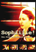 Poster de la película Sophiiiie!