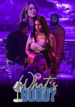 Poster de la película What's Good?