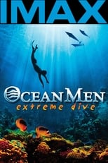 Poster de la película Ocean Men, Extreme Dive