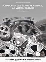 Poster de la película Chaplin et Les temps modernes, La voie du silence