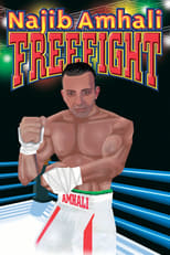 Poster de la película Najib Amhali: Freefight