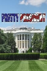 Poster de la serie Pretty President