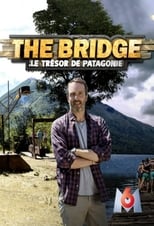 Poster de la serie The Bridge : le Trésor de Patagonie