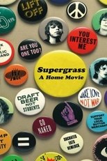 Poster de la película Supergrass: A Home Movie