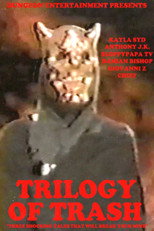 Poster de la película Trilogy of Trash
