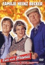 Poster de la película Familie Heinz Becker - Zwei nach Hawaii