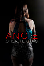 Poster de la película Angie: Lost Girls