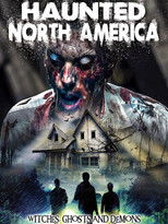 Poster de la película Haunted North America: Witches, Ghosts and Demons