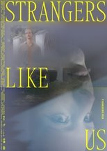 Poster de la película Strangers Like Us