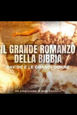 Poster de la película Il Grande Romanzo della Bibbia - Davide e le grandi donne