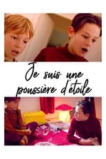 Poster de la película Je suis une poussière d’étoile