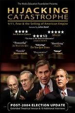 Poster de la película Hijacking Catastrophe: 9/11, Fear & the Selling of American Empire