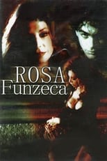 Poster de la película Rosa Funzeca