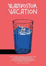 Poster de la película Vladivostok Vacation