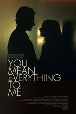 Poster de la película You Mean Everything to Me