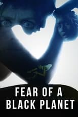 Poster de la película Fear of a Black Planet