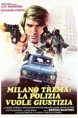 Poster de la película Milán tiembla, la policía pide justicia