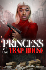 Poster de la película Princess of the Trap House