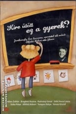 Poster de la película Kire ütött ez a gyerek?