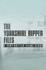 Poster de la serie The Yorkshire Ripper Files: A Very British Crime Story