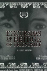 Poster de la película Excursion to the Bridge of Friendship