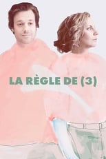 Poster de la serie La règle de (3)