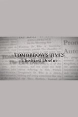 Poster de la película Tomorrow's Times: The First Doctor