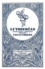 Poster de la película Luthierías