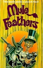 Poster de la película Mule Feathers