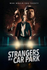 Poster de la película Strangers in a Car Park