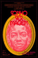 Poster de la película I Dream of Being an Image