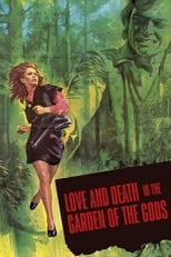 Poster de la película Love and Death in the Garden of the Gods