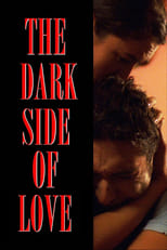 Poster de la película The Dark Side of Love