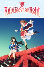 Poster de la película Revue Starlight: The Movie
