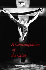 Poster de la película A Contemplation of the Cross