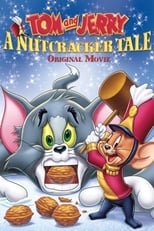 Poster de la película Tom and Jerry: A Nutcracker Tale