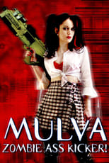 Poster de la película Mulva: Zombie Ass Kicker!